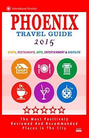 Phoenix Travel Guide 2015