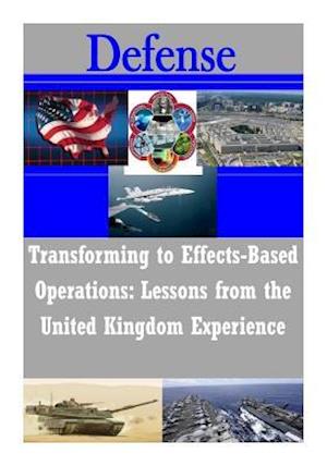 Transforming to Effects-Based Operations