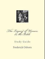 The Legacy of Women in the Bible