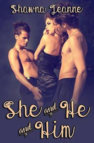 She and He and Him