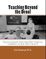 Teaching Beyond the Drool