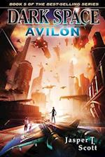 Dark Space (Book 5): Avilon 
