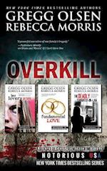 Overkill (True Crime Box Set, Notorious Usa)