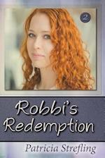 Robbi's Redemption