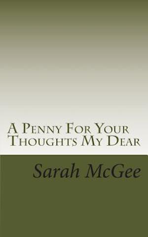 A Penny for Your Thoughts My Dear
