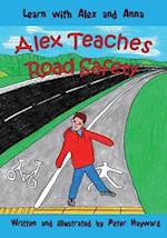Alex Teaches Road Safety