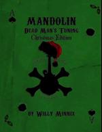 Mandolin Dead Man's Tuning Christmas Edition B&w