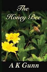 The Honey Bee