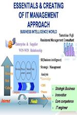 Essentials & Creating of It Management Approach