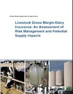 Livestock Gross Margin-Dairy Insurance