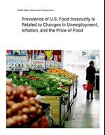 Prevalence of U.S. Food Insecurity Is Related to Changes in Unemployment, Inflation, and the Price of Food