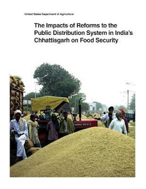 The Impacts of Reforms to the Public Distribution System in India's Chhattisgarh on Food Security