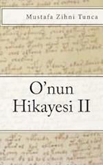 O'Nun Hikayesi II