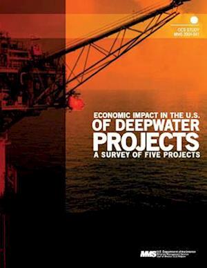 Economic Impact in the U.S. of Deepwater Projects