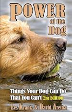 Power of the Dog (2nd Edition, Fully Revised & Expanded)