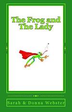 The Frog and the Lady