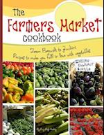 The Farmers Market Cookbook