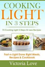 Cooking Light in 3 Steps