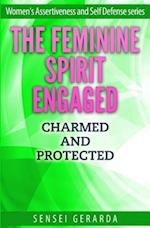 The Feminine Spirit Engaged.