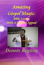 Amazing Gospel Magic