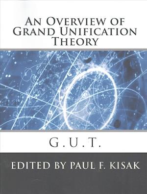 Grand Unification Theory