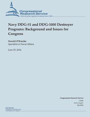 Navy Ddg-51 and Ddg-1000 Destroyer Programs
