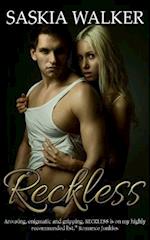 Reckless: An erotic romance 