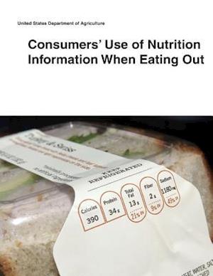 Consumers' Use of Nutrition Information When Eating Out