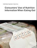 Consumers' Use of Nutrition Information When Eating Out