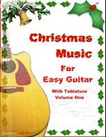 Christmas Music for Easy Guitar with Tablature