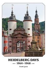 Heidelberg Days 1964-1968