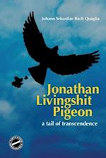 Jonathan Livingshit Pigeon