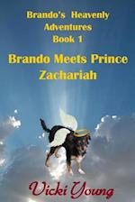 Brando Meets Prince Zachariah