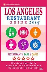 Los Angeles Restaurant Guide 2015