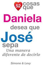 52 Cosas Que Daniela Desea Que Jose Sepa