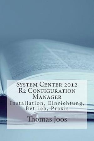 System Center 2012 R2 Configuration Manager