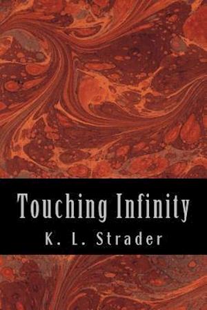 Touching Infinity