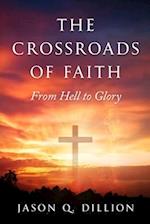 The Crossroads of Faith