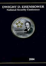 Dwight D. Eisenhower National Security Conference 2004