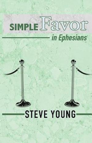 Simple Favor in Ephesians