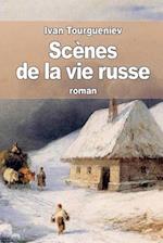 Scenes de La Vie Russe