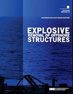 Explosive Removal of Offshore Structures