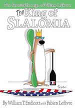 The King of Slalomia