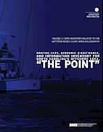 Boating Uses, Economic Significance, and Information Inventory for North Carolina's Offshore Area, the Point Volume 3