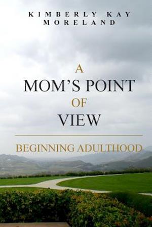 A Mom's Point of View