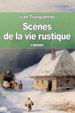 Scenes de La Vie Rustique