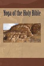 Yoga of the Holy Bible