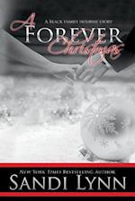 A Forever Christmas (A Black Family Holiday Story)