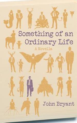 Something of an Ordinary Life