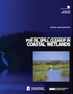 Development of Bioremediation for Oil Spill Cleanup in Coastal Wetlands